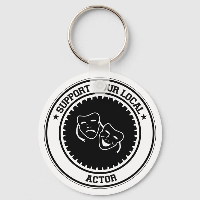 Support Your Local Actor Keychain (Front)