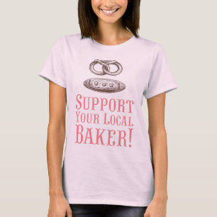 Support Your Local Baker Organic Tee
