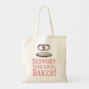 Support Your Local Baker Tote Bag
