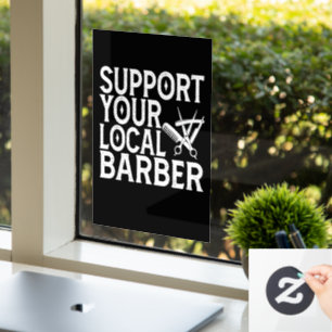 Support Your Local Barber Window Cling
