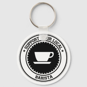 Support Your Local Barista Keychain
