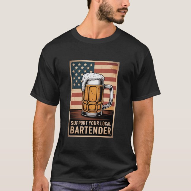 Support Your Local Bartender US Flag Beer Tee (Front)