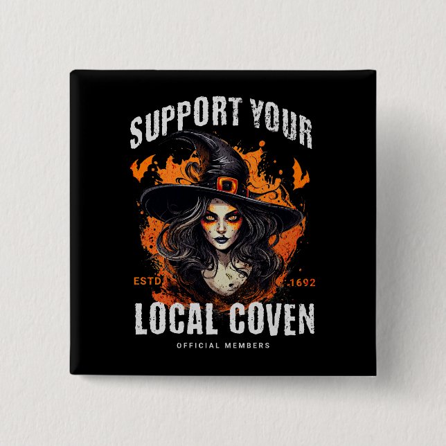 Support Your Local Coven 2 Inch Square Button (Front)