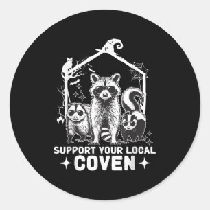 Support Your Local Coven Raccoon Opossum Skunk Hal Classic Round Sticker