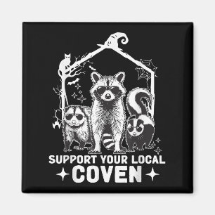 Support Your Local Coven Raccoon Opossum Skunk Hal Magnet
