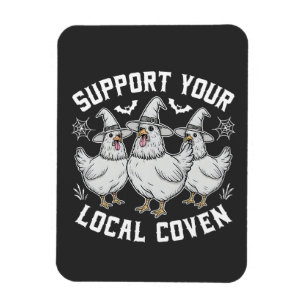 Support Your Local Coven Rooster Halloween Spooky Magnet