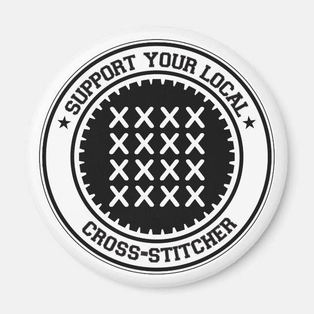 Support Your Local Cross-stitcher Magnet (Front)
