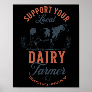 Support Your Local Dairy Farmer, Eat Local Breastf Poster