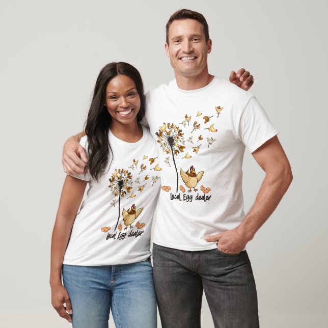 Support Your Local Egg Dealers T-Shirt (Unisex)