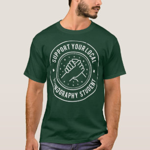 Support Your Local Ethnography Student T-Shirt