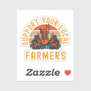 Support Your Local Farmers, Farm And Ranch Life Tr