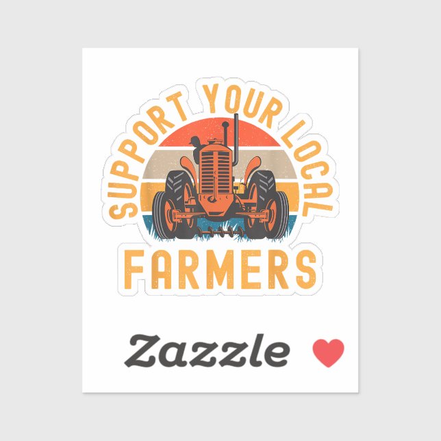 Support Your Local Farmers, Farm And Ranch Life Tr (Sheet)