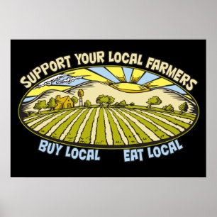 Support Your Local Farmers Poster