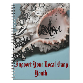 Support Your Local Gang Youth - Graffiti Shell Notebook