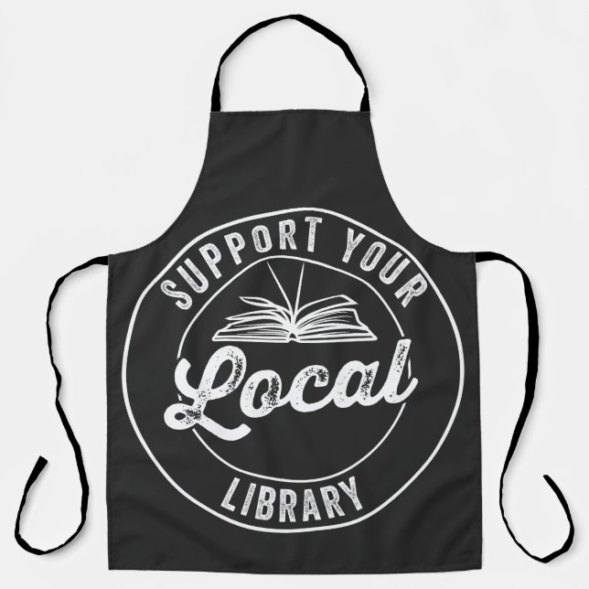 support your local library apron (Front)