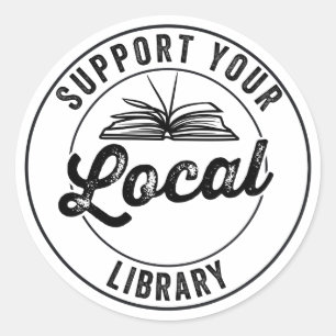 support your local library classic round sticker