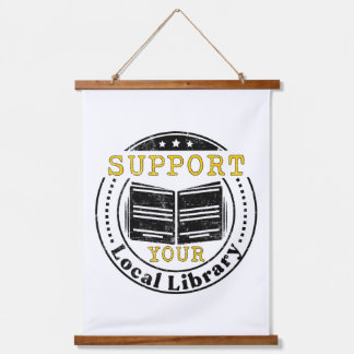 Support your local library  hanging tapestry