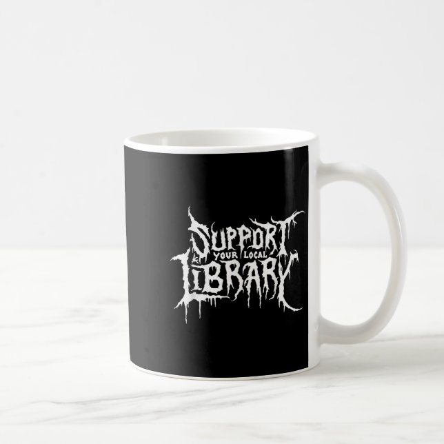 Support Your Local Library Horror Bookworm Design  Coffee Mug (Right)