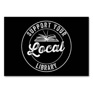 Support Your Local Library Magnet Table Number