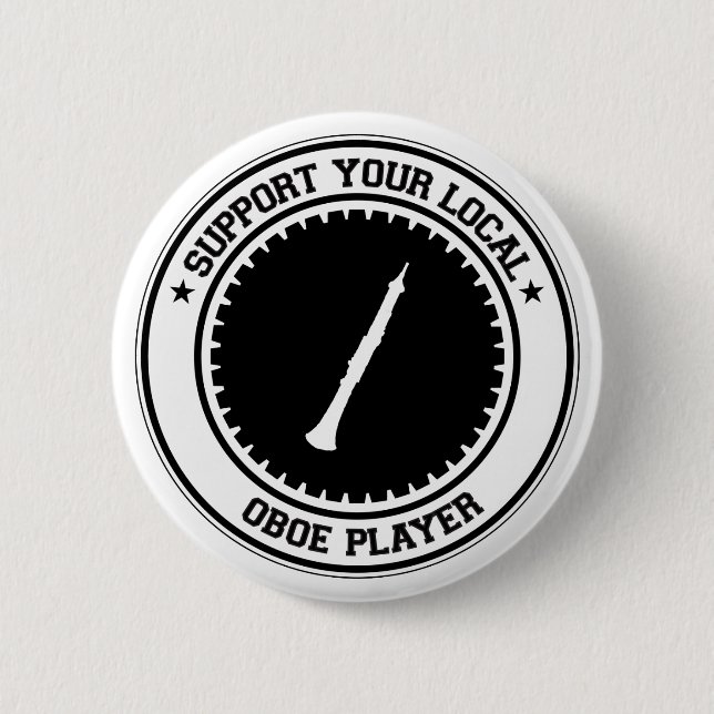 Support Your Local Oboe Player 2 Inch Round Button (Front)