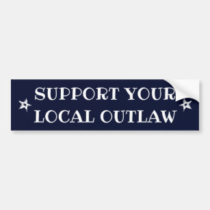 Support Your Local Outlaw Blue with Stars Bumper Sticker