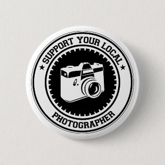 Support Your Local Photographer 2 Inch Round Button
