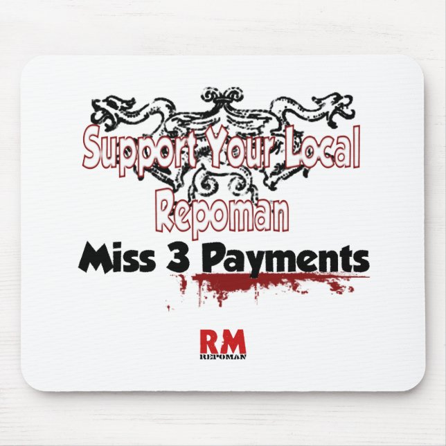 Support your local repoman mouse pad (Front)