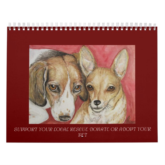 SUPPORT YOUR LOCAL RESCUE DONATE OR ADOPT ... CALENDAR (Cover)