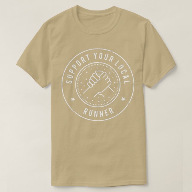 Support Your Local Runner T-Shirt (Design Front)
