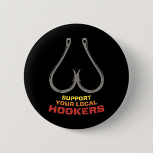 Support Your Local S Funny Fishing Fisherman Dad G 2 Inch Round Button