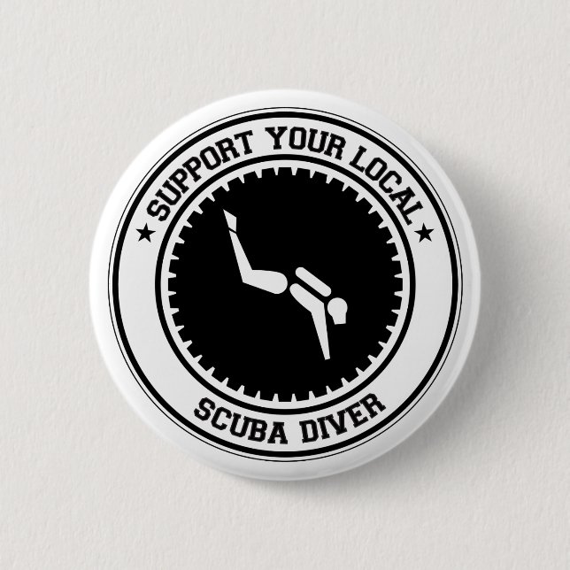 Support Your Local Scuba Diver 2 Inch Round Button (Front)