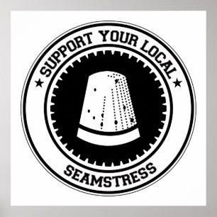 Support Your Local Seamstress Poster