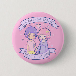 Support Your Sisters 2 Inch Round Button