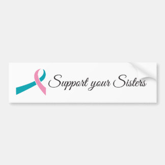 Support Your Sisters Bumper Sticker
