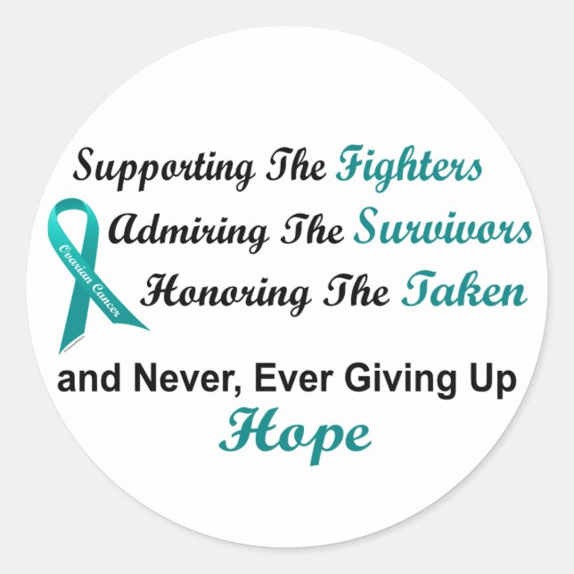 Supporting Admiring Honouring 1 OVARIAN CANCER Classic Round Sticker (Front)
