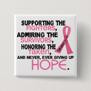 Supporting Admiring Honouring 3.2 Breast Cancer 2 Inch Square Button