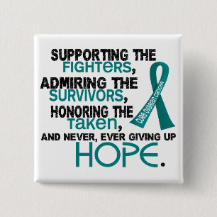 Supporting Admiring Honouring 3.2 Ovarian Cancer 2 Inch Square Button