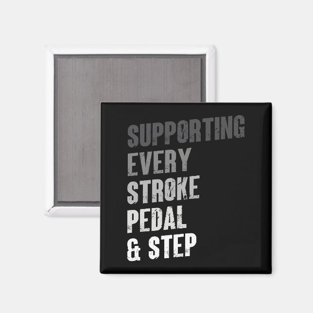 Supporting Every Stroke Pedal & Step - Multisport  Magnet (Front/Back)