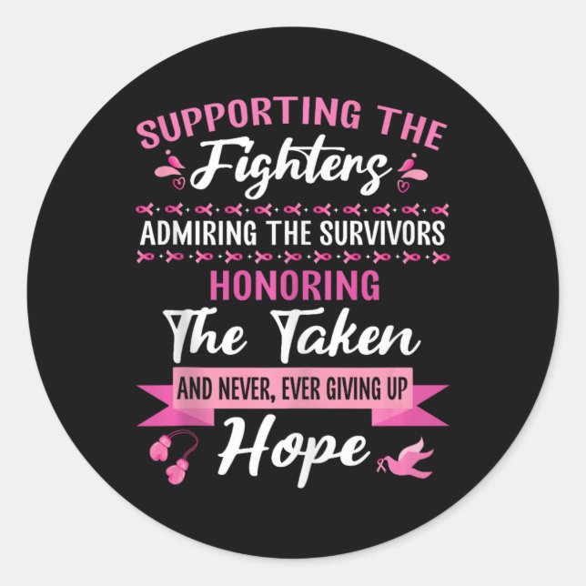 Supporting Fighters Admiring Survivors Honouring T Classic Round Sticker (Front)