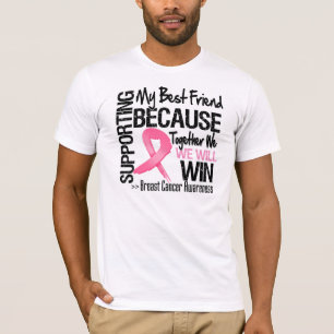 Supporting My Best Friend - Breast Cancer Awarenes T-Shirt
