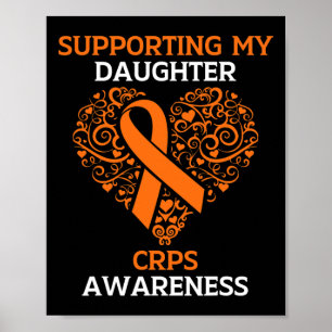 Supporting My Daughter RSD CRPS Awareness Orange R Poster