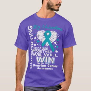 Supporting my Grandma Ovarian Cancer Awareness T T-Shirt