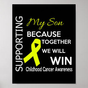 Supporting my son because together we will win  poster