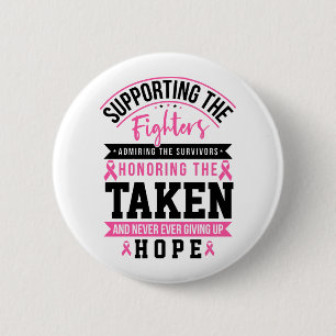 Supporting The Fighters Breast Cancer Awareness 2 Inch Round Button