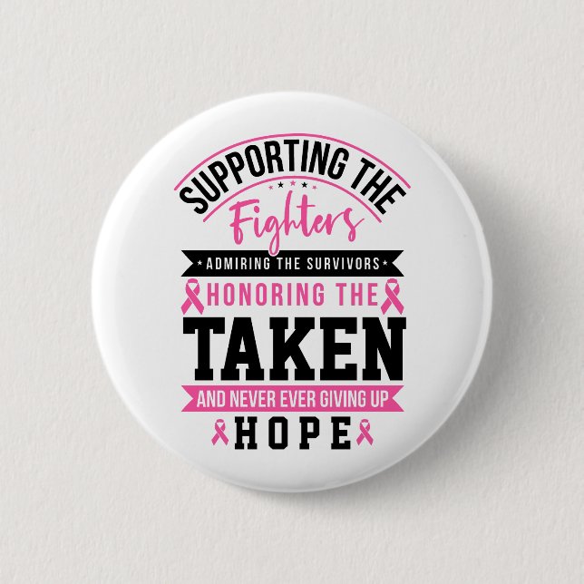 Supporting The Fighters Breast Cancer Awareness 2 Inch Round Button (Front)