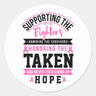Supporting The Fighters Breast Cancer Awareness Classic Round Sticker