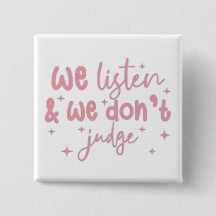 Supportive Quote Sticker 2 Inch Square Button