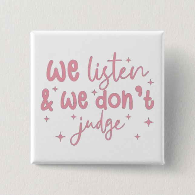 Supportive Quote Sticker 2 Inch Square Button (Front)