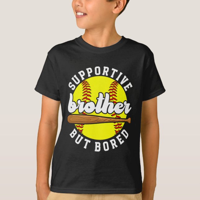 Supportive Softll Brother Of A Softll Player _1  T-Shirt (Front)
