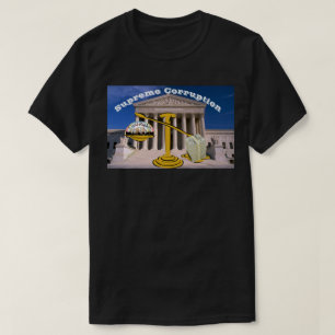 Supreme Corruption T-Shirt